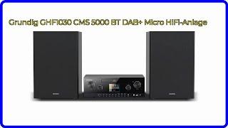 BEWERTUNG (2024): Grundig GHF1030 CMS 5000 BT DAB+ Micro HiFi-Anlage. WESENTLICHE Einzelheiten