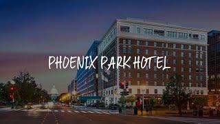 Phoenix Park Hotel Review - Washington , United States