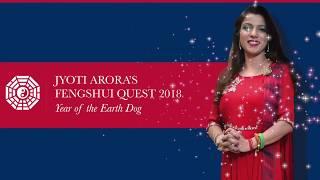 JYOTI ARORA'S FENGSHUI QUEST 2018