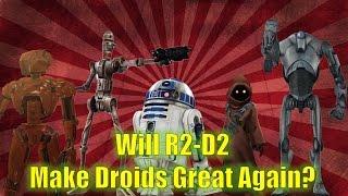 Star Wars Galaxy of Heroes: Will R2-D2 Make Droids Great Again?