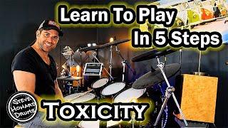 5 Steps To Play *Toxicity* System Of A Down - Drum Tutorial Lesson