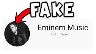 this fake eminem channel has 300 million views....