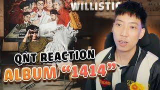 QNT Reaction l Album '1414' - Willistic - FULL ALBUM EXPERIENCE.