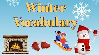 Winter Vocabulary for Kids ️ - Fun English Learning!