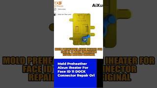 Mold Preheather Aixun Iheater For Face ID 11 DOCK Connector Repair Ori