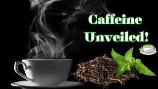 The Caffeine Buzz: Nature's Energizing Secret Revealed!