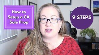 How to Setup a Sole Proprietorship in California | 9 steps to start a sole prop business in CA