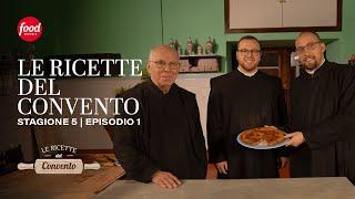 PRIMO EPISODIO COMPLETO | Le Ricette del Convento | NUOVA STAGIONE