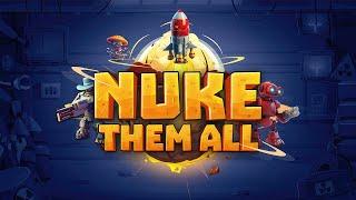 Nuke Them All - GameEraStudios