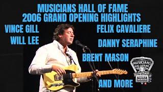 Musicians Hall of Fame 2006 Grand Opening Highlights.