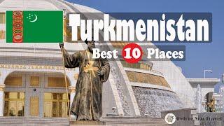 10 Best Places To Visit In Turkmenistan, Turkmenistan Travel Guide