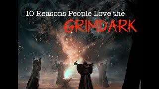 10 Reasons Why Some Gamers Love "Grimdark" Settings