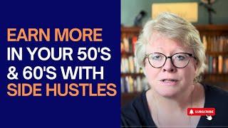 When Money Is Tight... 14 Jobs and Side Hustle Ideas for People in Their 50s and 60s