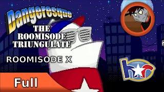 Dangeresque: The Roomisode Triungulate : Roomisode X