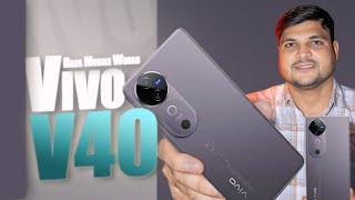 Vivo V40+40pro 5G unboxing review This Phone Will Blow Your Mind: Vivo V40 5G