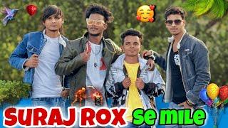 Suraj Rox Se Mile  || Real Fools ki Team se Milne Gaye || Amit Ka Vlog