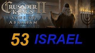 Crusader Kings 2 Israel 53 - Two Out Of Three Wars Agree