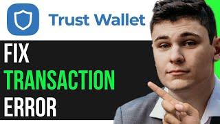 FIX TRANSACTION ERROR ON TRUST WALLET (STEP BY STEP)