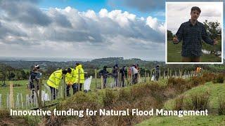 Innovative funding approach for Natural Flood Management