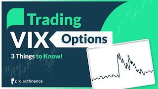 Trading VIX Options: Top 3 Things to Know | Volatility Trading