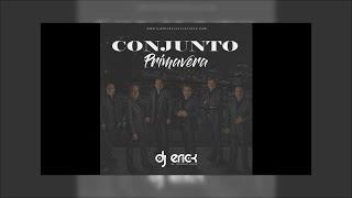 Conjunto Primavera Mix - Dj Erick El Cuscatleco