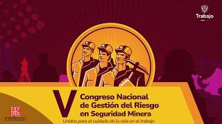 V Congreso Nacional de Gestión del Riesgo en Seguridad Minera