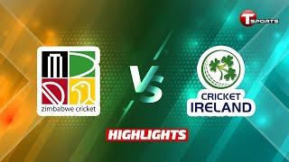 Highlights | Ireland vs Zimbabwe | 1st T20i | Cricket | T Sports