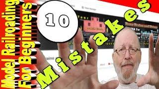 10 Most Common Mistakes Made By Model Railroaders - Model Railroading For Beginners Ep 18