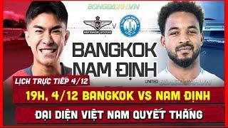  Trực Tiếp Nam Định vs Bangkok United, Cúp C2 Châu Á | Khuất Phục Đại Diện Thái Lan