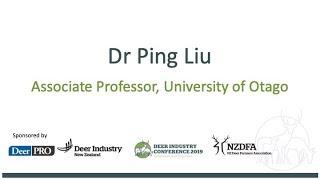 Dr Ping Liu - Deer Conference 2019