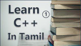 Learn c++ in Tamil  | Complete guide and tutorial | Beginner to Advance | all concepts explained