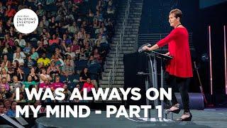 I Was Always on My Mind - Pt 1 | Enjoying Everyday Life | Joyce Meyer