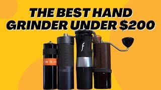 The Best Hand Grinder Under $200