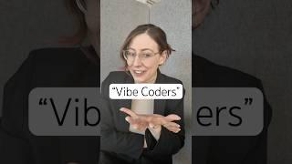 "Vibe Coders" ‍