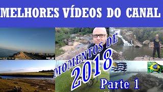 MELHORES MOMENTOS DO CANAL 2018 - Parte 1