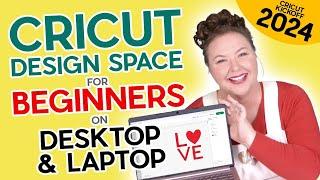 How to Use Cricut Design Space in 2024 on Desktop or Laptop! (Cricut Kickoff Lesson 3)