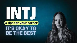 INTJ Careers - It's Okay To Be The Best