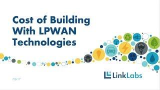 Costs in LPWAN - LTE-M / NB-IOT / LoRaWAN / Sigfox / Ingenu