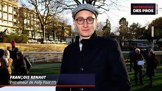 FRANÇOIS RENAUT | ENTRAÎNEUR DE FOLLY FOOT | QUINTÉ DU MARDI 10 SEPTEMBRE À AUTEUIL