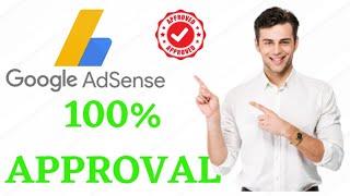 How To Get Google AdSense Approval Fast 2021 [AdSense Approval Tips]