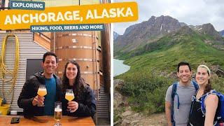 What to do in Anchorage, Alaska - flightseeing, hiking, food, bars and more!