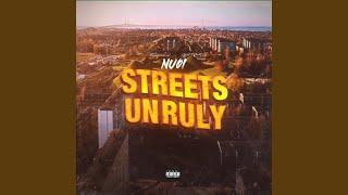 Streets Unruly