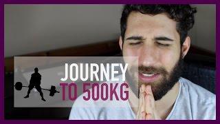 Journey to 500kg #5: Day of Death