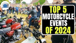 MY TOP 5 MOTORCYCLE EVENTS OF 2024