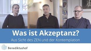 Was ist Akzeptanz - Benediktushof