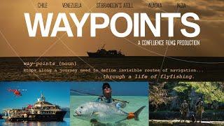 WAYPOINTS - A Confluence Film