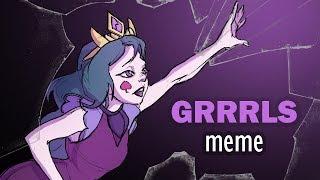 GRRRLS | Animation meme - Eclipsa (Star vs the Forces of Evil)