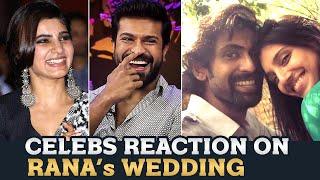 TFI Celebs Reaction On Rana's Wedding | Miheeka Bajaj | Manastars