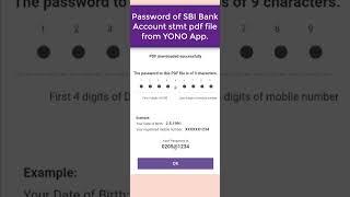 Password to open SBI Bank Account stmt PDF file downloaded from YONO  App