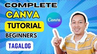 How To Use CANVA For Beginners 2024 Tagalog Tutorial